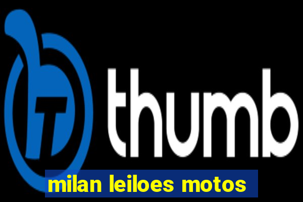 milan leiloes motos